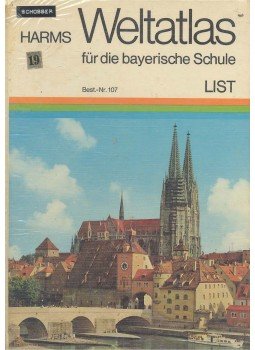 - Harms Weltatlas für die bayerische Schule - Harms Weltatlas für die bayerische Schule, null 1974 antikvár könyv