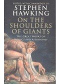 Stephen Hawking - On the Shoulders of Giants - The Great Works of Physics and Astronomy