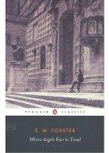 FORSTER, E.M. - Where Angels Fear to Tread