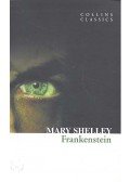 Mary Shelley  - Frankenstein (angol)