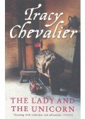 Tracy Chevalier - The Lady and the Unicorn
