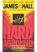 HALL, JAMES W. - Hard Aground