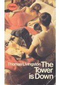LIVINGSTON, THOMAS - The Tower is Down