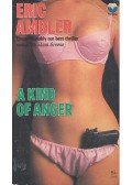 Ambler, Eric - A Kind of Anger