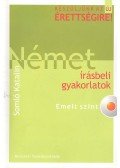 Somló Katalin - Német írásbeli gyakorlatok - emelt szint/ CD