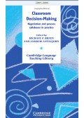BREEN, MICHAEL P. - LITTLEJOHN, ANDREW - Classroom Decision Making: Negotiation and Process Syllabuses in Practice