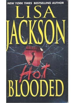 Jackson, Lisa - Hot Blooded Jackson, Lisa - Hot Blooded, 2001 antikvár könyv