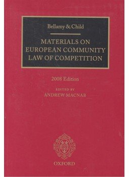 MACNAB, ANDREW - Bellamy & Child - Materials on European Community Law of Competition, null 2008 antikvár könyv