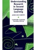 BROWN, JAMES DEAN - Understanding Research in Second Language Learning: A Teacher's Guide to Statistics and Research Design
