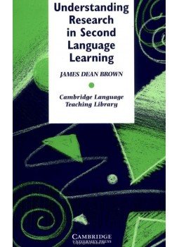 BROWN, JAMES DEAN - Understanding Research in Second Language Learning: A Teacher's Guide to Statistics and Research Design BROWN, JAMES DEAN - Understanding Research in Second Language Learning: A Teacher's Guide to Statistics and Research Design, null 2010 antikvár könyv