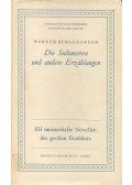 BERGENGRUEN, WERNER - Die Sultansrose und andere Erzählungen - Elf meisterhafte Novellen des großen Erzählers