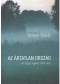 Bényei Tamás - Az ártatlan ország