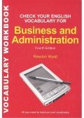 WYATT, RAWDON - Check Your English Vocabulary for Business and Administration - 4th Edition