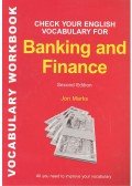 MARKS, JON - Check Your English Vocabulary for Banking & Finance - 2nd Edition