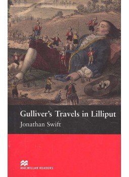 Jonathan Swift - Gulliver's Travels in Lilliput - Level 1 - Starter Jonathan Swift - Gulliver's Travels in Lilliput - Level 1 - Starter, null 2010 antikvár könyv