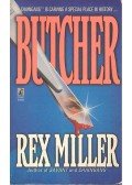 Rex Miller - Butcher
