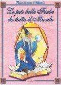 MARCHIORI, RITA - Le più belle fiabe da tutto il mondo