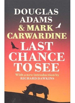 ADAMS, DOUGLAS - CARWARDINE, MARK - Last Chance to See, null 2009 antikvár könyv