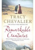 Tracy Chevalier - Remarkable Creatures