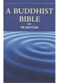 GODDARD, DWIGHT - ARNOLD, SIR EDWIN - A Buddhist Bible with The Light of Asia