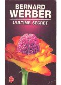 Werber, Bernard - L'Ultime Secret