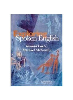 CARTER, RONALD - McCARTHY, MICHAEL - Exploring Spoken English CARTER, RONALD - McCARTHY, MICHAEL - Exploring Spoken English, null 2010 antikvár könyv