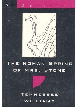 Williams, Tennessee - The Roman Spring of Mrs. Stone Williams, Tennessee - The Roman Spring of Mrs. Stone, null 1993 antikvár könyv