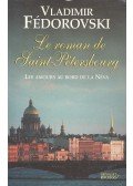 Fédorovski, Vladimir - Le roman de Saint-Pétersbourg