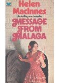MacInnes, Helen - Message from Málaga