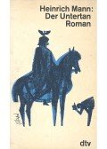 Mann, Heinrich - Der Untertan