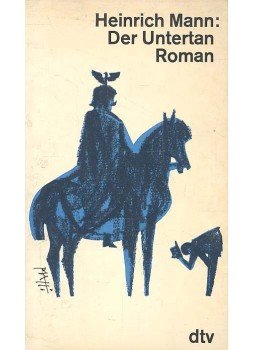 Mann, Heinrich - Der Untertan Mann, Heinrich - Der Untertan, null 1985 antikvár könyv