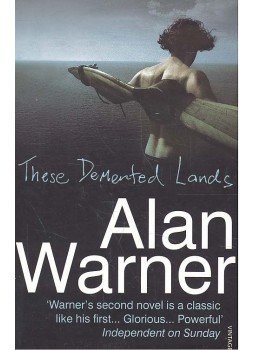 WARNER, ALAN - These Demented Lands WARNER, ALAN - These Demented Lands, null 1998 antikvár könyv