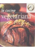 Lomazzi, Giuliana - La cucina vegetariana