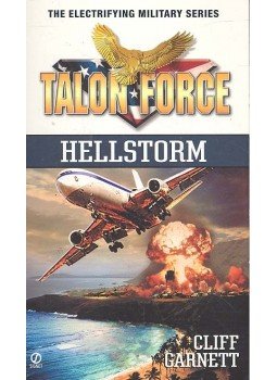 Garnett, Cliff - Talon Force - Hellstorm Garnett, Cliff - Talon Force - Hellstorm, null 2000 antikvár könyv