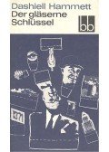 Dashiell Hammett - Der gläserne Schlüssel