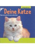 Hensel, Wolfgang - Deine Katze - Was sie braucht und was sie alles kann