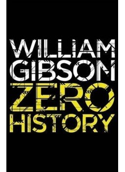 Gibson, William - Zero History Gibson, William - Zero History, null 2010 antikvár könyv