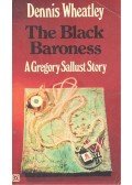 Wheatley, Dennis - The Black Baroness - A Gregory Sallust Story