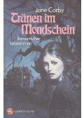 Corby, Jane - Tränen im Mondschein