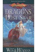 WEIS, MARGARET - HICKMAN, TRACY - Dragons of a Lost Star