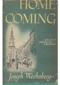 Wechsberg, Joseph - Homecoming