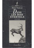 Vargas, Fred - Dans les bois éternels