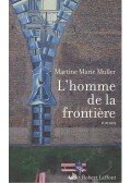 MULLER, MARTINE MARIE - L'homme de la frontière