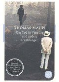 Thomas Mann - Der Tod in Venedig und andere Erzählungen
