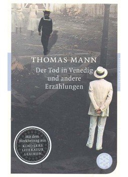 Thomas Mann - Der Tod in Venedig und andere Erzählungen Thomas Mann - Der Tod in Venedig und andere Erzählungen, null 2008 antikvár könyv