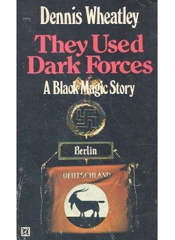 Wheatley, Dennis - They Used Dark Forces Wheatley, Dennis - They Used Dark Forces, null 1972 antikvár könyv