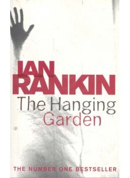 Rankin, Ian - The Hanging Garden, null 2005 antikvár könyv
