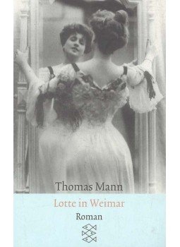 Thomas Mann - Lotte in Weimar Thomas Mann - Lotte in Weimar, null 2002 antikvár könyv