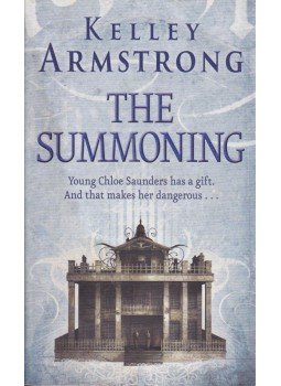 Kelley Armstrong - The Summoning Kelley Armstrong - The Summoning, 2008 antikvár könyv