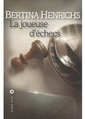 HENRICHS, BERTINA - La joueuse d'échecs